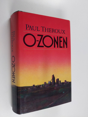 Paul Theroux : O-Zonen