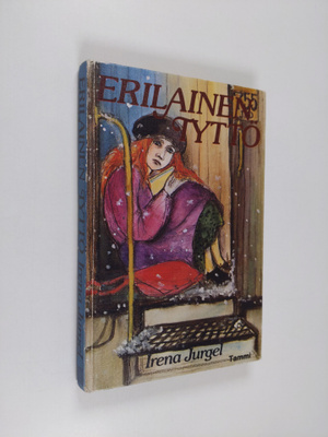 Irena Jurgel : Erilainen tyttö