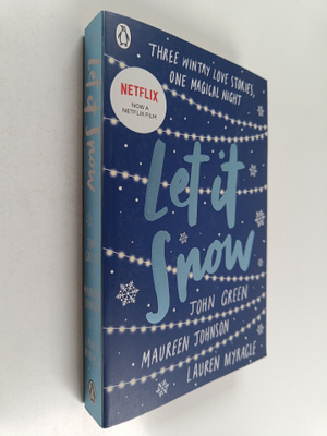John Green : Let it snow : three holiday romances
