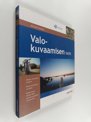 Michael Freeman : Valokuvaamisen taito