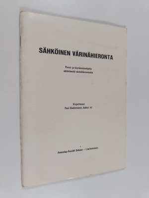 Paul Biedermann : Sähköinen värinähieronta : perus- ja kä...