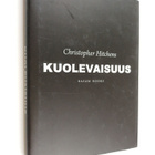 Christopher Hitchens : Kuolevaisuus - pikkukuva 1