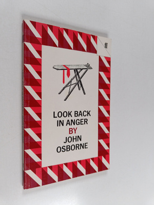 John Osborne : Look back in anger : a play in three acts