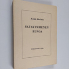 Kyösti Järvinen : Satakymmenen runoa : vähän nuoruuden, e... - pikkukuva 1