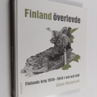 Göran Westerlund : Finland överlevde. Finlands krig 1939-... - pikkukuva 1