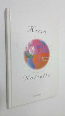 Marja-Leena ym. (toim.) Laaksonen : Kirja naiselle