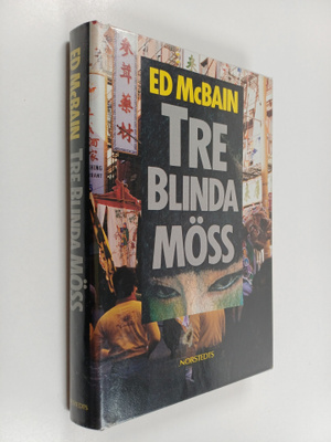 Ed McBain : Tre blinda möss