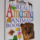Dawn Sirett : The Really Amazing Animal Book - pikkukuva 1
