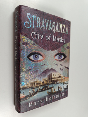Mary Hoffman : Stravaganza - City of Masks