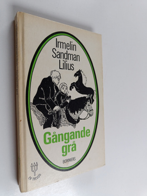 Irmelin Sandman Lilius : Gångande grå