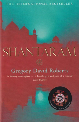 Gregory David Roberts: Shantaram