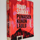 Mauri Sariola : Punaisen kukon laulu : oikeudenkäyntiromaani - pikkukuva 1