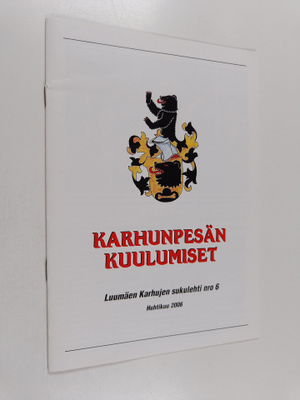 Karhunpesän kuulumiset : Luumäen Karhujen sukulehti nro 6...