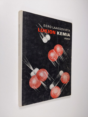 Eero Laaksovirta : Lukion kemia