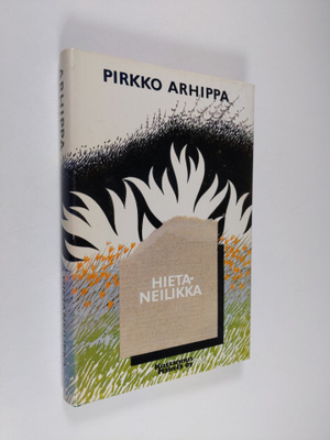 Pirkko Arhippa : Hietaneilikka : ympäristöetsivät ja koir...