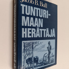 Jacob B. Bull : Tunturimaan herättäjä - pikkukuva 1