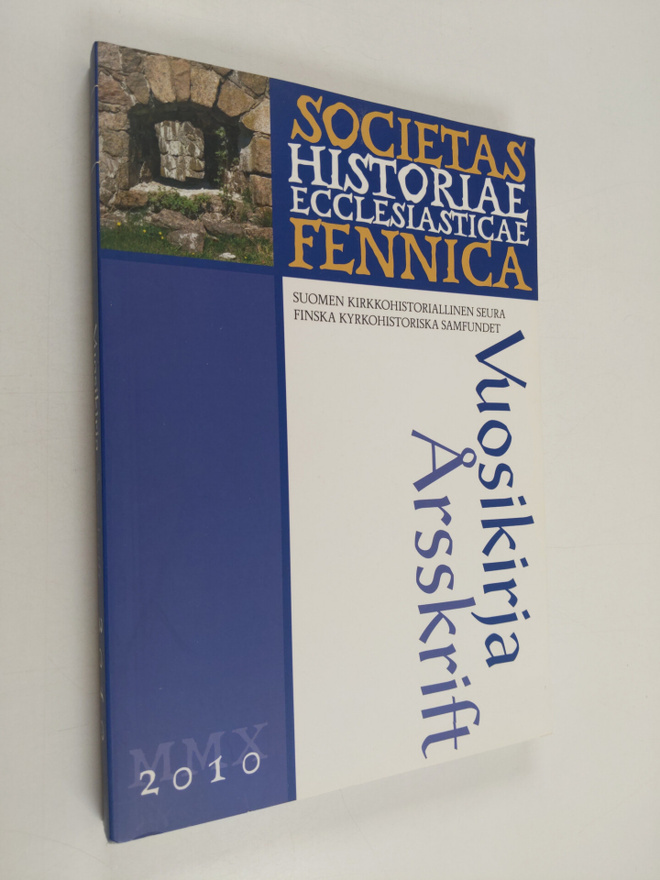 Suomen kirkkohistoriallisen seuran vuosikirja 100, 2010 =...
