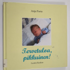 Anja Porio : Tervetuloa pikkuinen! - pikkukuva 1