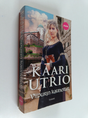 Kaari Utrio : Viipurin kaunotar