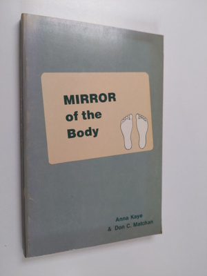 Anna Kaye ym. : Mirror of the Body