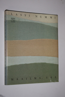 Lassi Nummi : Maailma, yhä : valikoima runoja