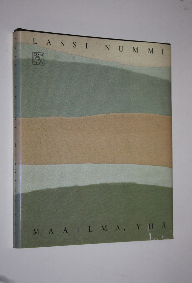 Lassi Nummi : Maailma, yhä : valikoima runoja