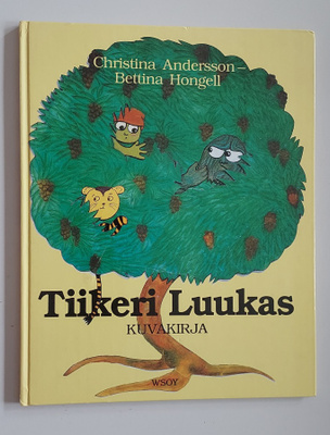 Andersson - Hongell: Tiikeri Luukas Kuvakirja (1.p. 1989)
