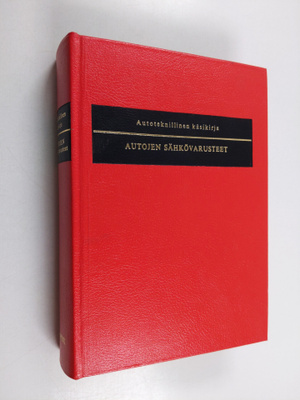 Pentti O. Savolainen : Autoteknillinen käsikirja 10 : Aut...