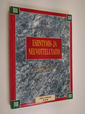 Hilkka Kallio : Esiintymis- ja neuvottelutaito