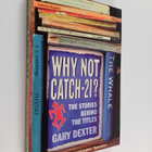 Gary Dexter : Why Not Catch-21? - The Stories Behind the ... - pikkukuva 1