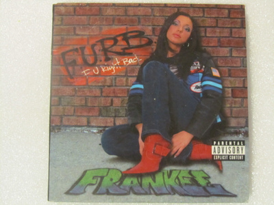 Frankee • F.U.R.B. (F U Right Back) CD-Single