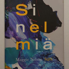 Maggie Nelson - Sinelmiä - pikkukuva 1