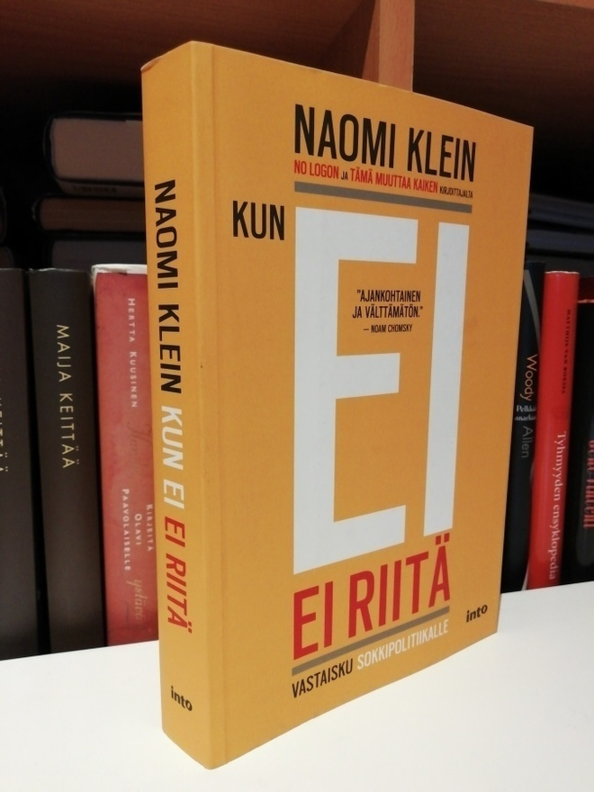 Naomi Klein - Kun ei, ei riitä - 1.p.Uusi