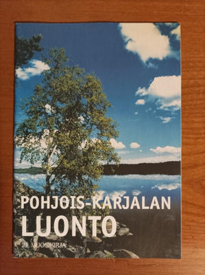 Pohjois-Karjalan luonto. 21. vuosikirja