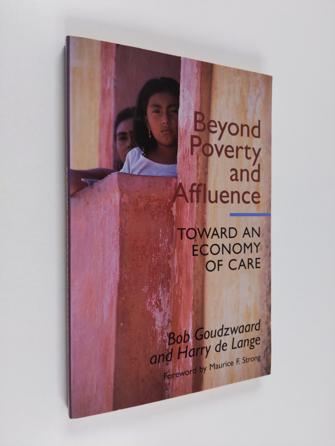 B. Goudzwaard : Beyond poverty and affluence : toward an ...