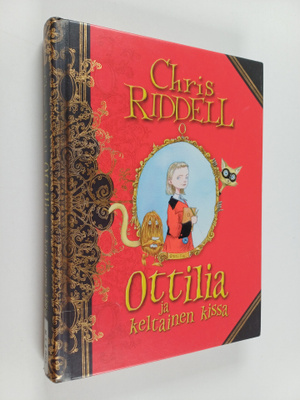 Chris Riddell : Ottilia ja keltainen kissa