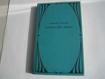 Kahil Gibran - Kapinalliset henget (1974, 1.p.)