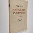 Yrjö Hirn : Akademiska bokhandeln 1893-1943 . Ett kapitel... - pikkukuva 1