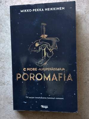 Mikko-Pekka Heikkinen: Poromafia, nid.