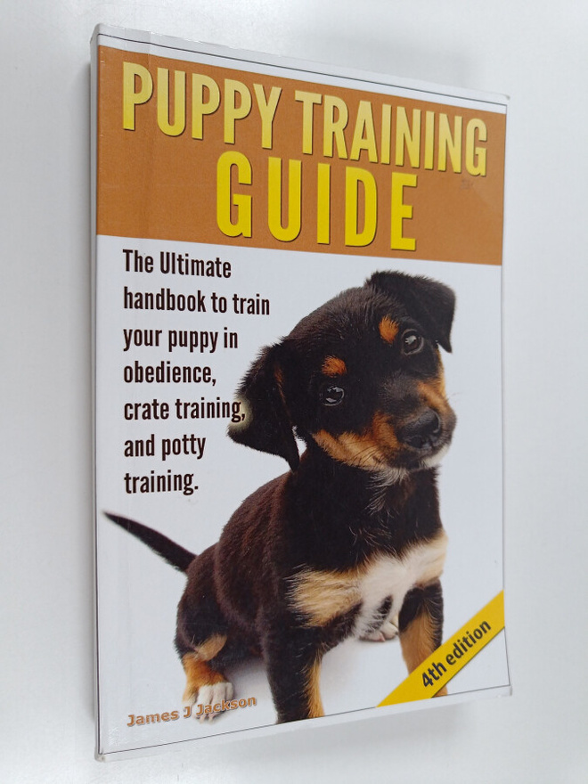 James J. Jackson : Puppy Training Guide - The ultimate ha...