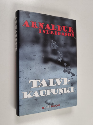Indridason Arnaldur : Talvikaupunki
