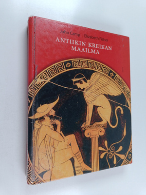 John Camp : Antiikin Kreikan maailma