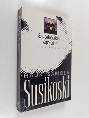 Mauri Sariola : Susikosken ajojahti