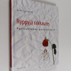 Arto Juurakko : Ryppyjä rakkaures : parisuhtehen patoloki... - pikkukuva 1