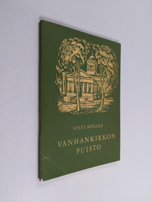 Sylvi Möller : Vanhankirkon puisto