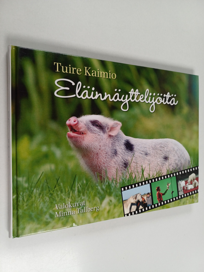 Tuire Kaimio : Eläinnäyttelijöitä