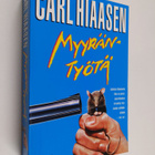 Carl Hiaasen : Myyräntyötä - pikkukuva 1