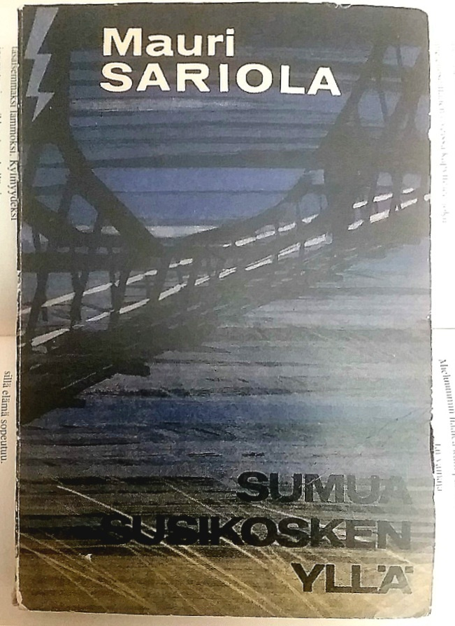 Mauri Sariola - Sumua Susikosken yllä (nid.)