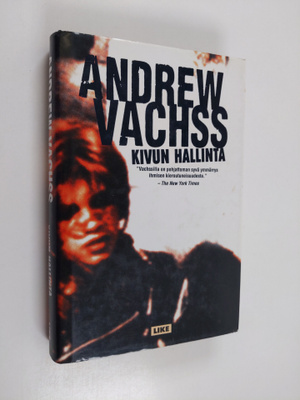 Andrew Vachss : Kivun hallinta