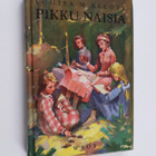Louisa M Alcott : Pikku naisia - pikkukuva 1